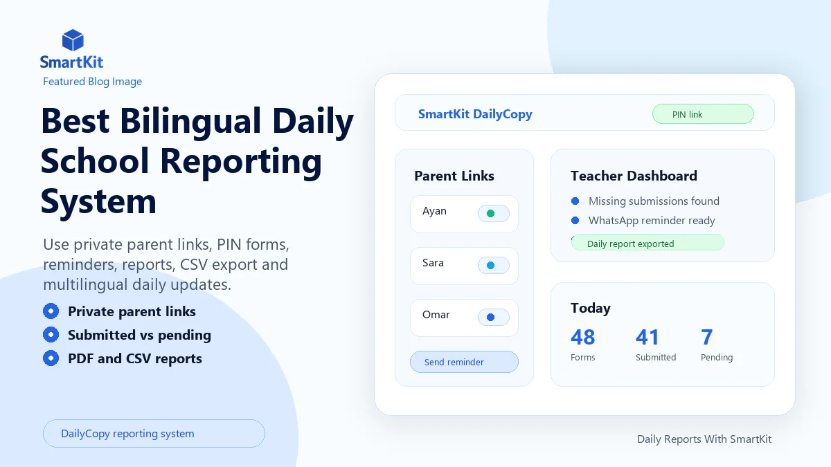Best Bilingual Daily School Reporting System