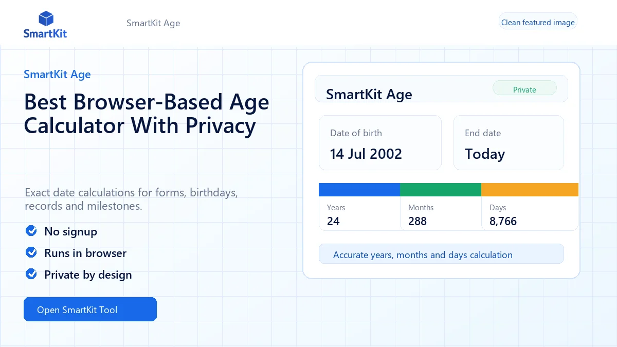 Best Browser-Based Age Calculator With Privacy