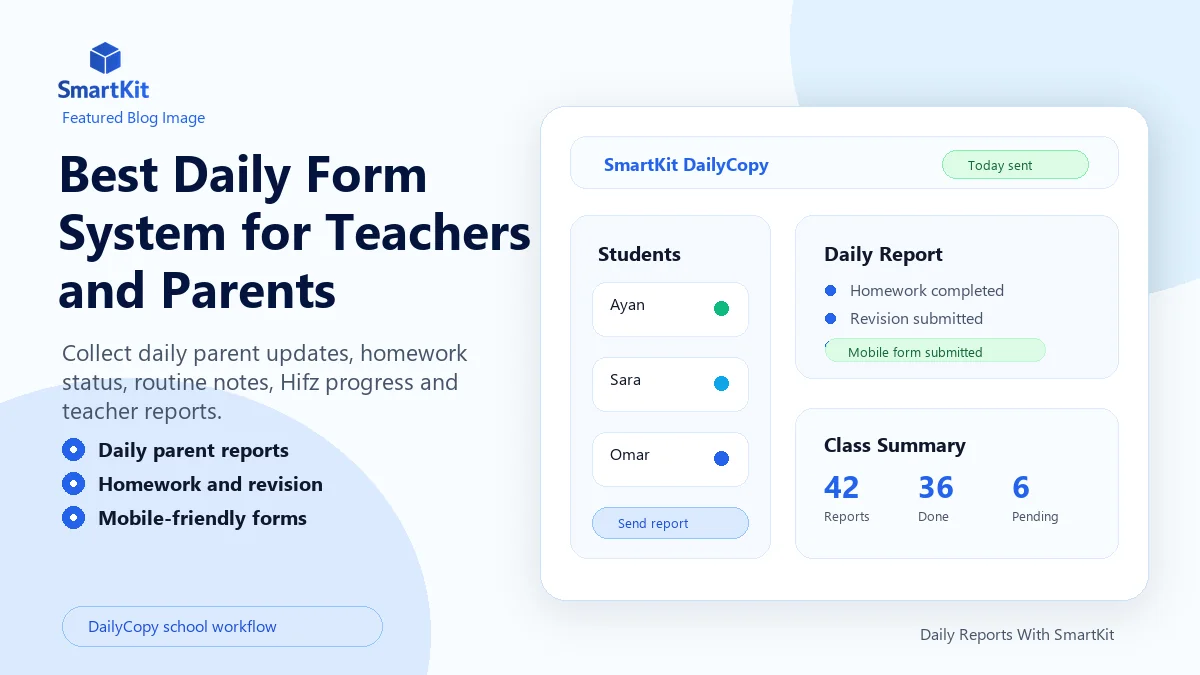 Best Daily Form System for Teachers and Parents