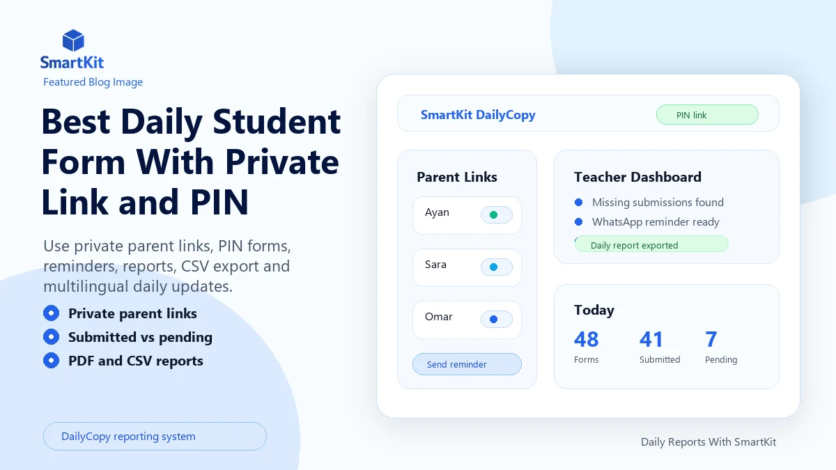 Best Daily Student Form With Private Link and PIN