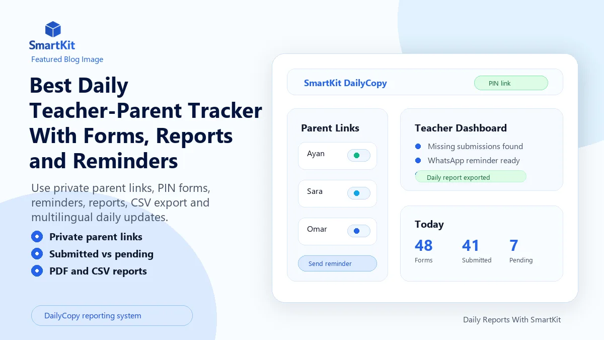 Best Daily Teacher-Parent Tracker With Forms, Reports and Reminders