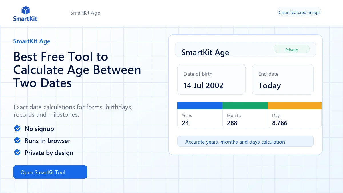 Best Free Tool to Calculate Age Between Two Dates