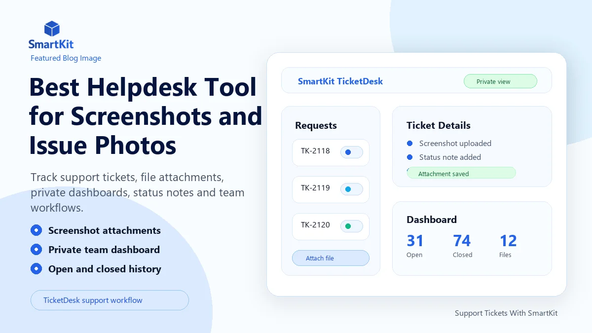 Best Helpdesk Tool for Screenshots and Issue Photos