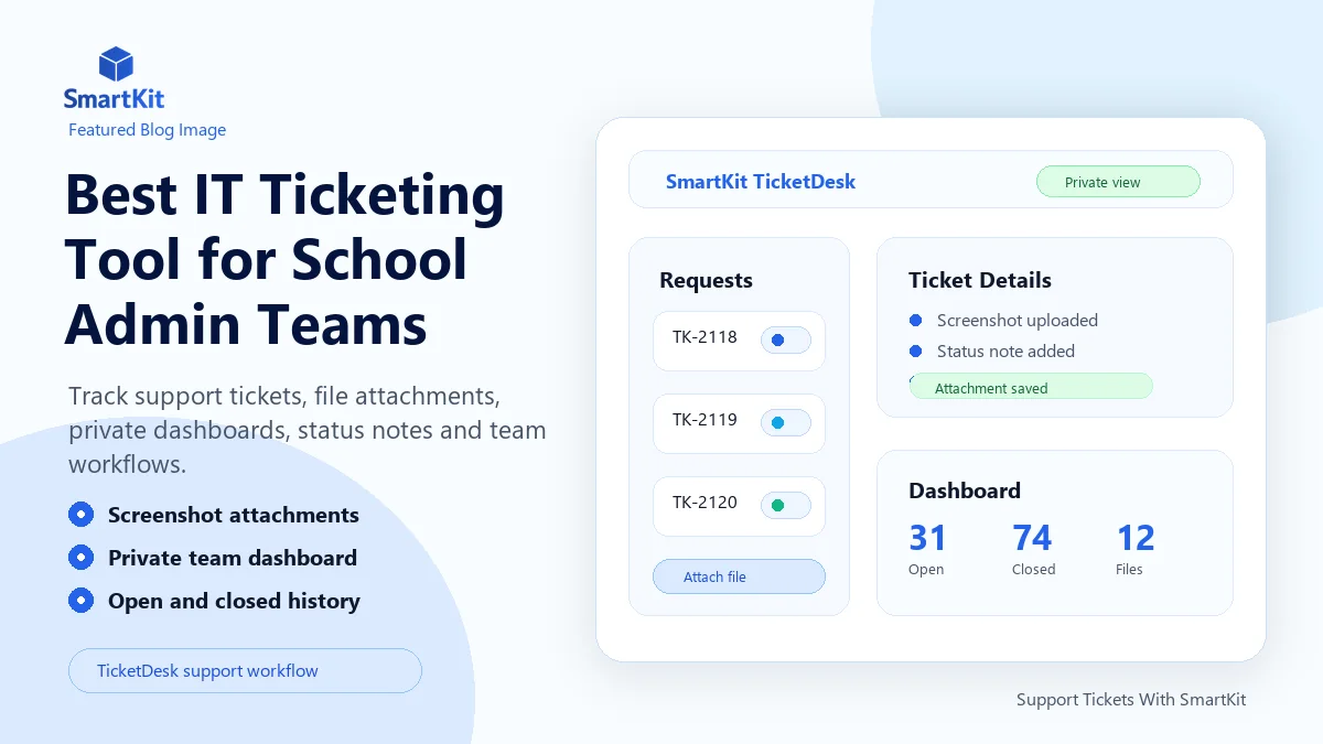 Best IT Ticketing Tool for School Admin Teams
