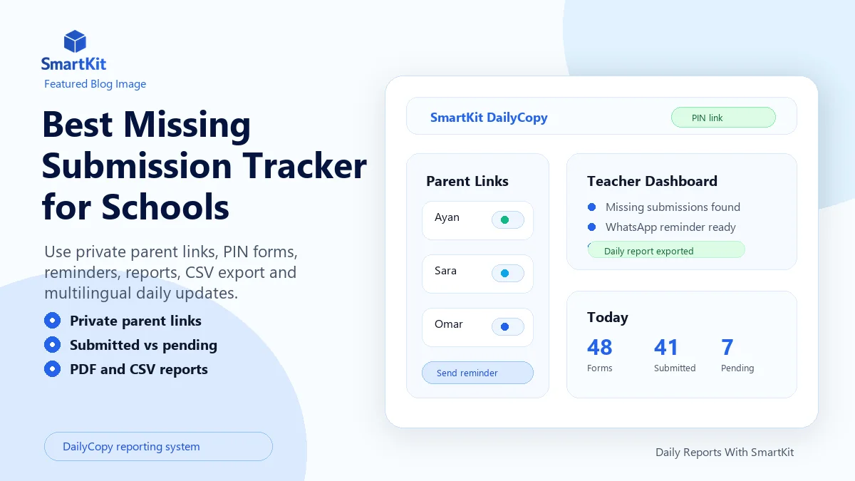 Best Missing Submission Tracker for Schools