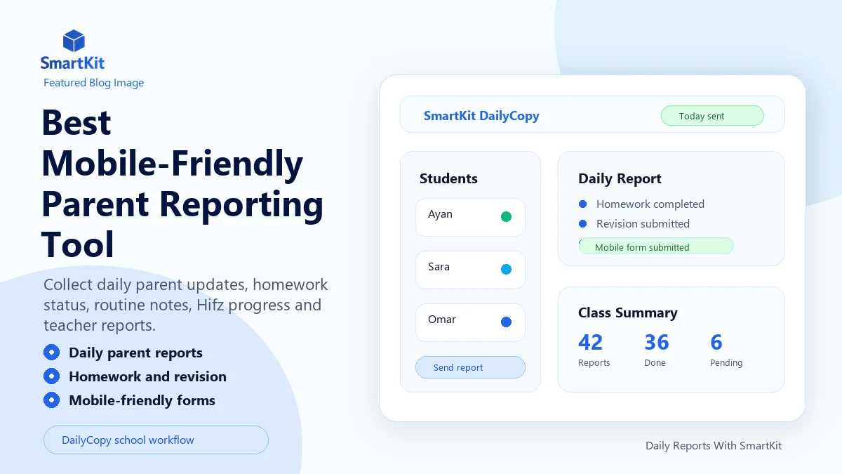 Best Mobile-Friendly Parent Reporting Tool
