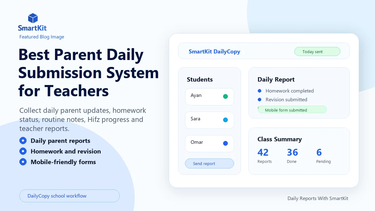 Best Parent Daily Submission System for Teachers