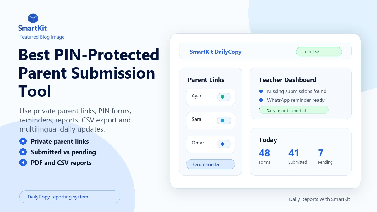 Best PIN-Protected Parent Submission Tool