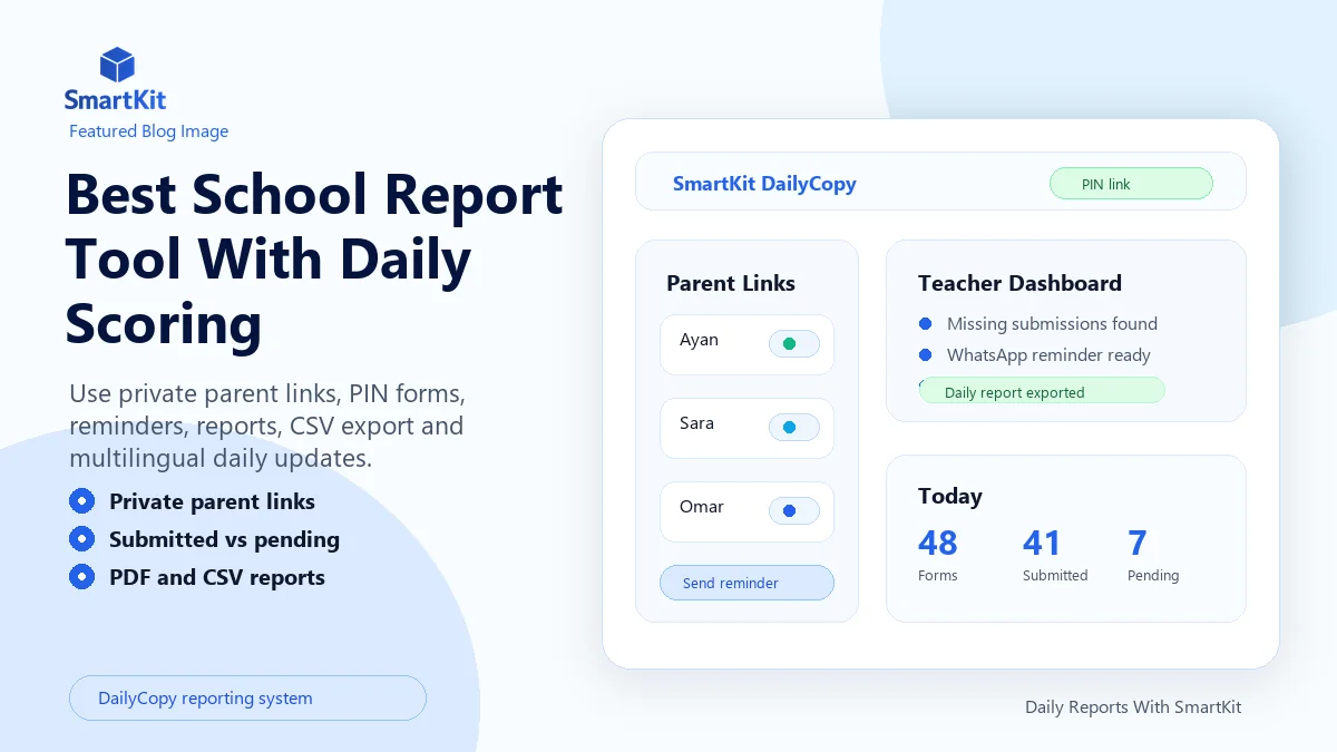 Best School Report Tool With Daily Scoring