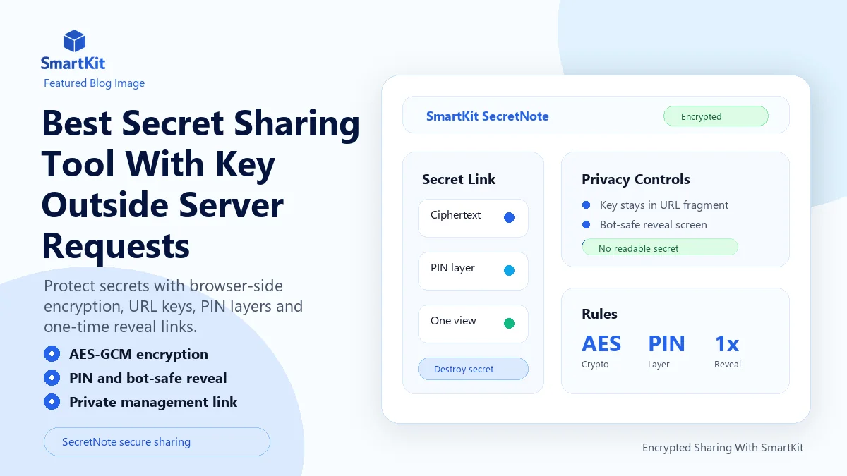 Best Secret Sharing Tool With Key Outside Server Requests