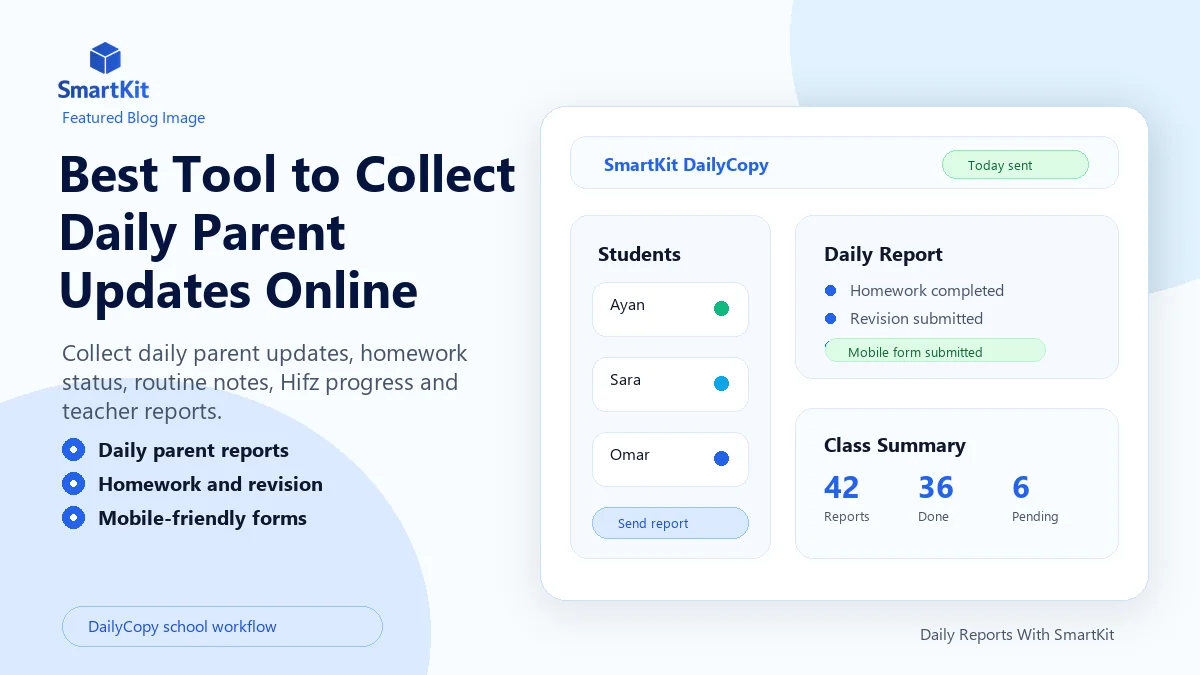 Best Tool to Collect Daily Parent Updates Online