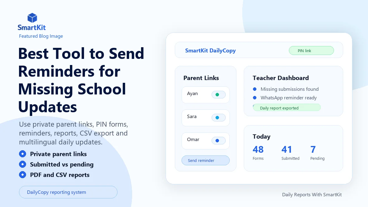 Best Tool to Send Reminders for Missing School Updates