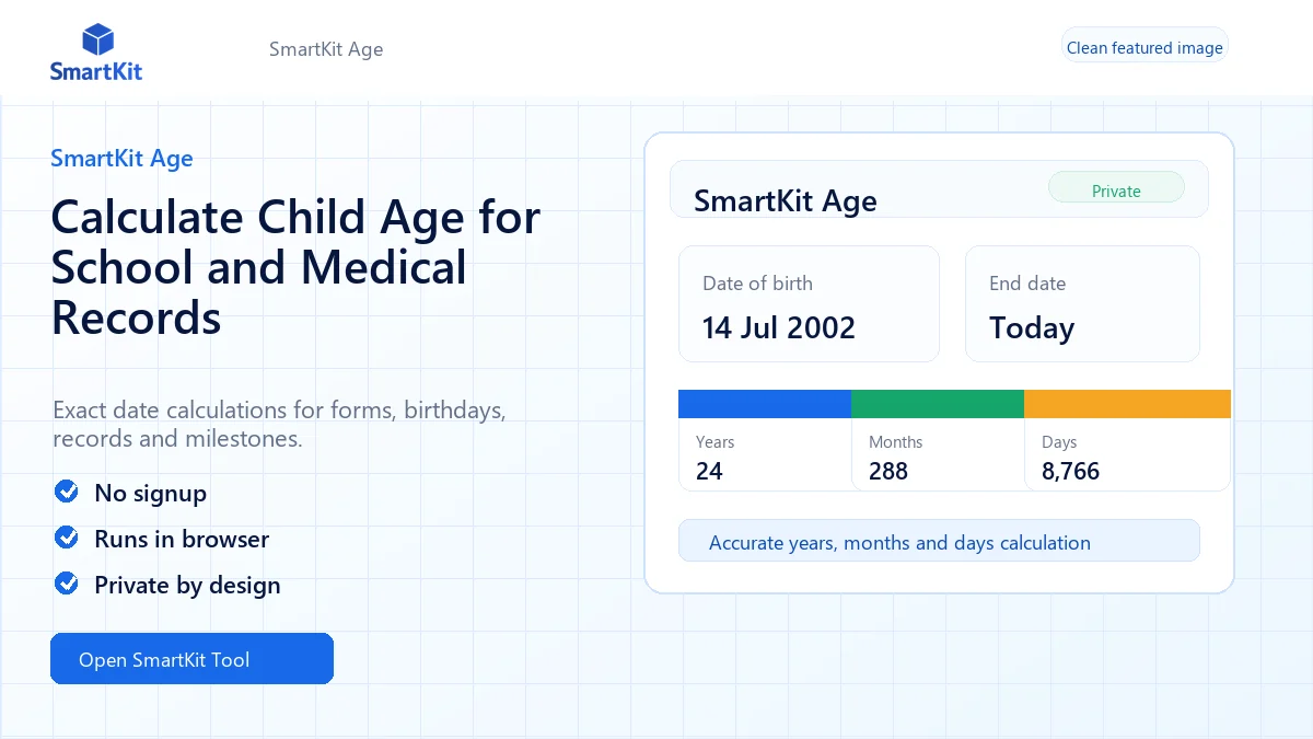 Calculate Child Age for School and Medical Records