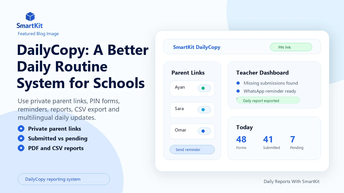 DailyCopy: A Better Daily Routine System for Schools