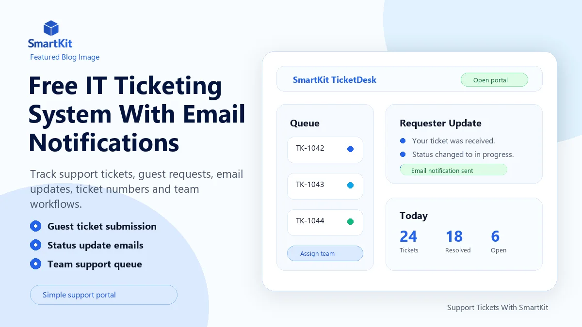 Free IT Ticketing System With Email Notifications
