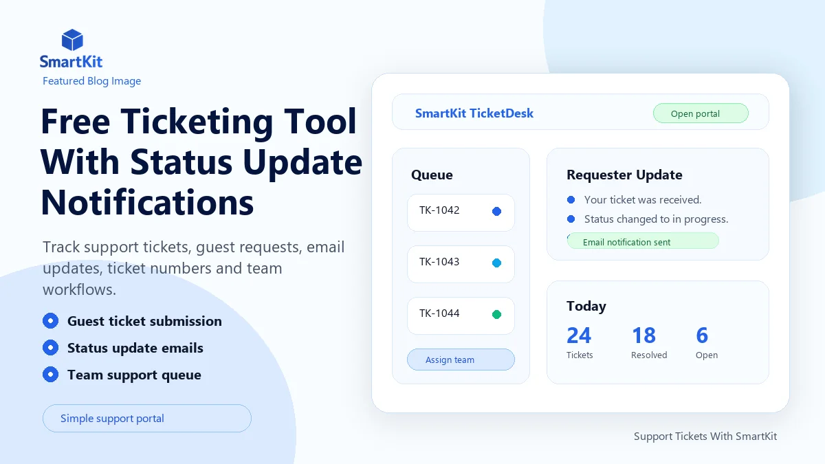 Free Ticketing Tool With Status Update Notifications