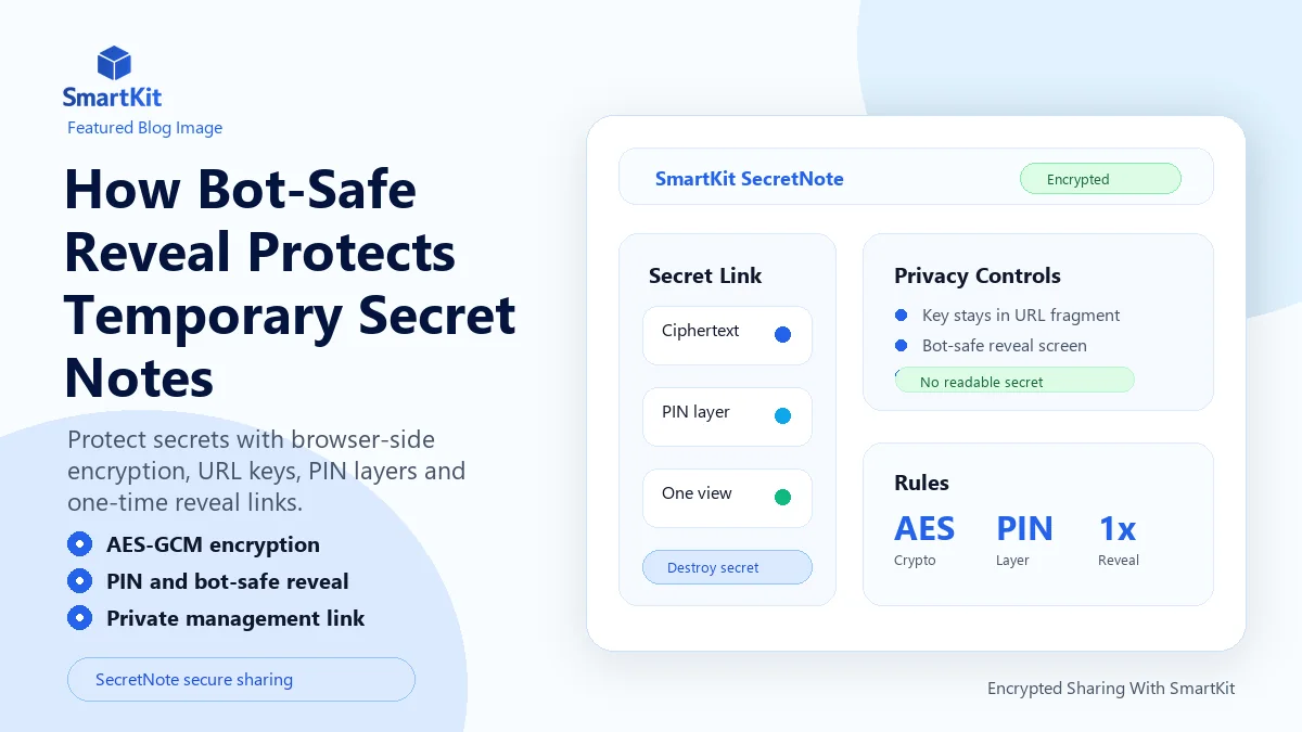 How Bot-Safe Reveal Protects Temporary Secret Notes