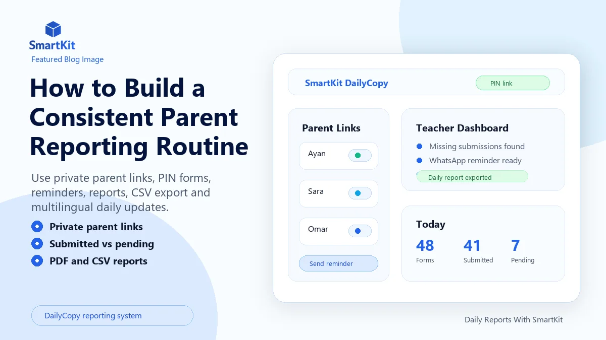 How to Build a Consistent Parent Reporting Routine