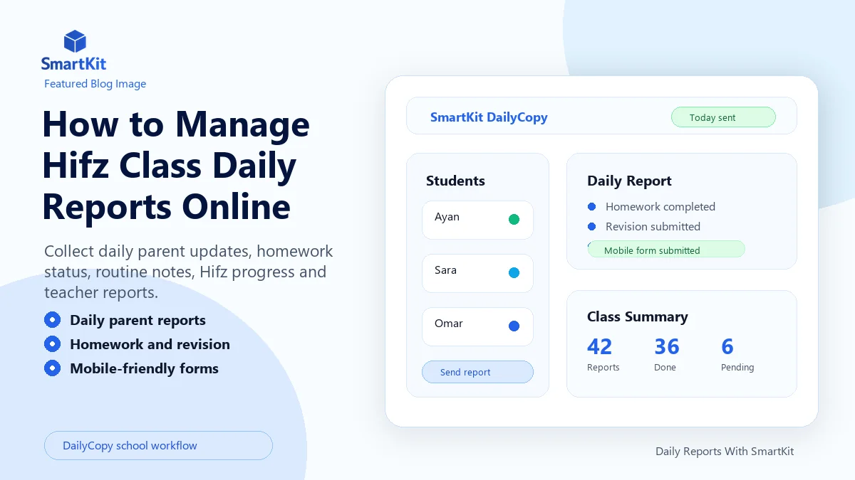 How to Manage Hifz Class Daily Reports Online