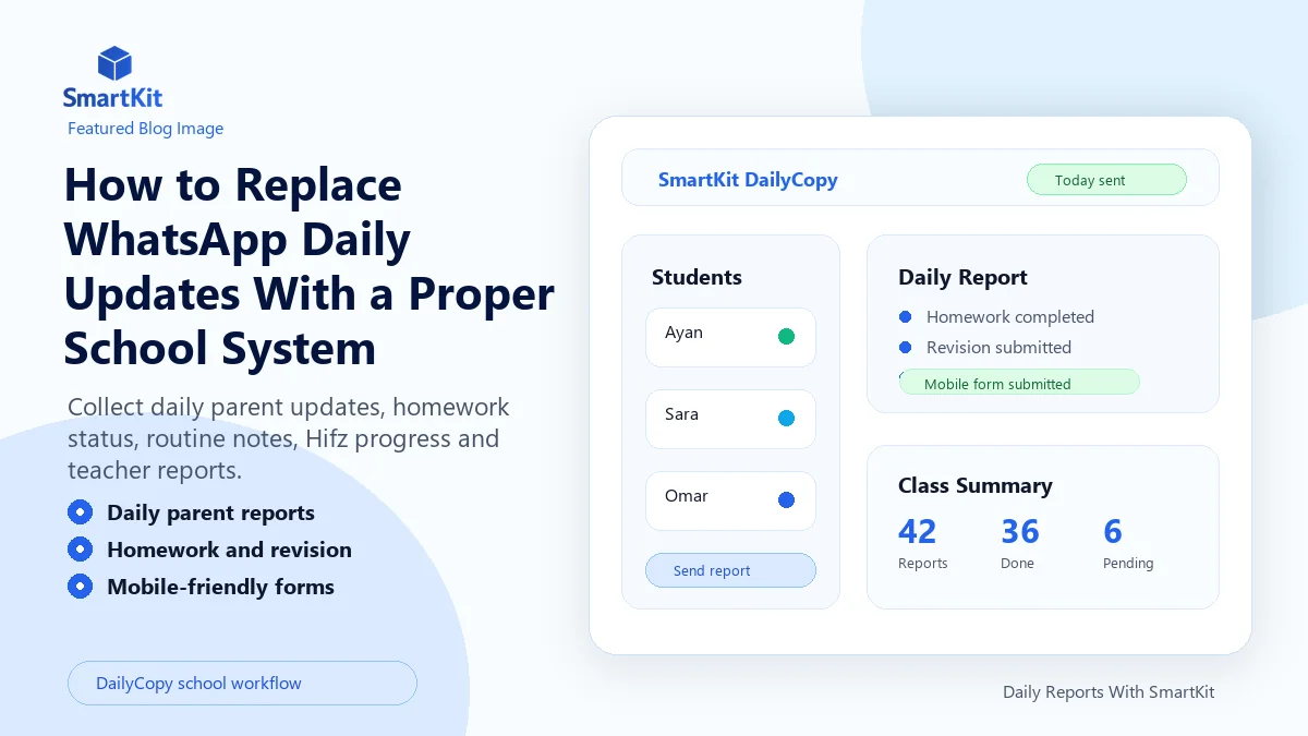 How to Replace WhatsApp Daily Updates With a Proper School System