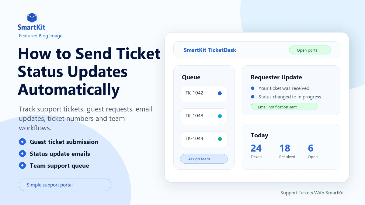 How to Send Ticket Status Updates Automatically