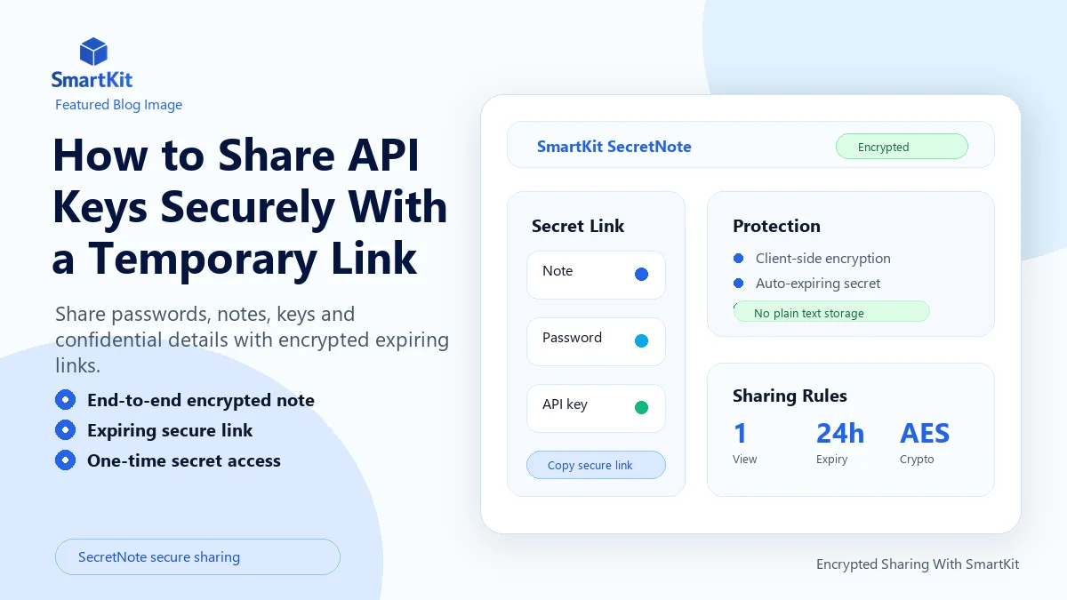 How to Share API Keys Securely With a Temporary Link