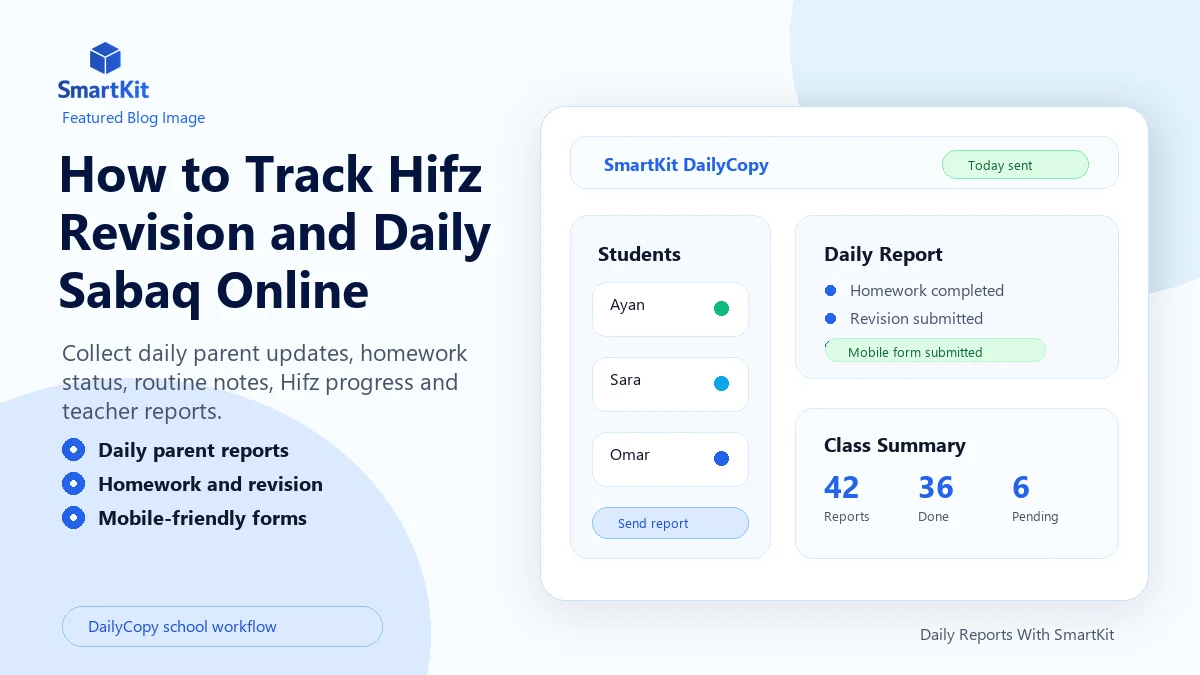 How to Track Hifz Revision and Daily Sabaq Online