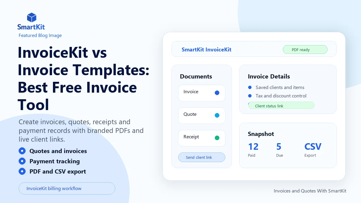 InvoiceKit vs Invoice Templates: Best Free Invoice Tool