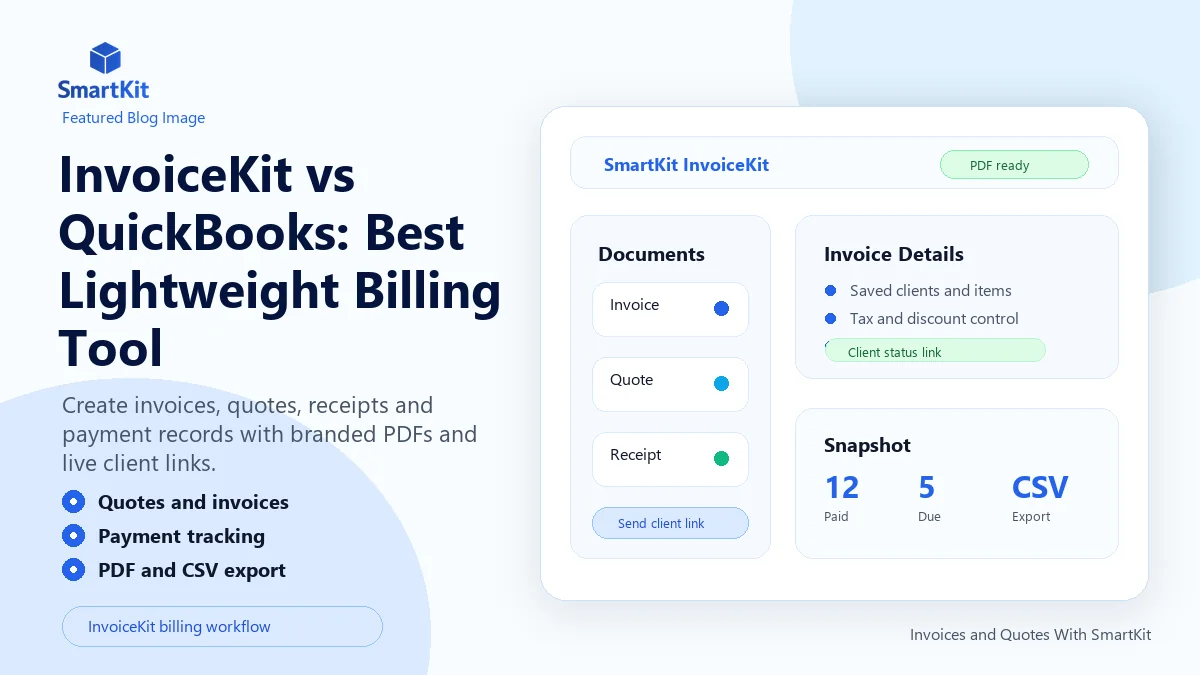 InvoiceKit vs QuickBooks: Best Lightweight Billing Tool