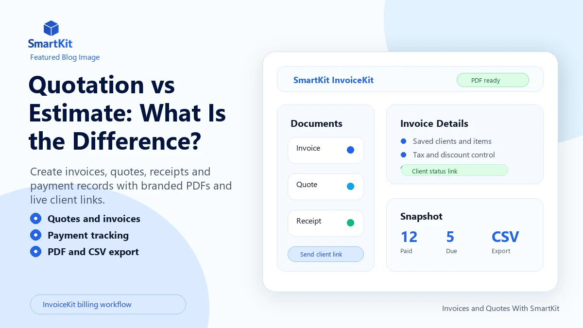Quotation vs Estimate: What Is the Difference?