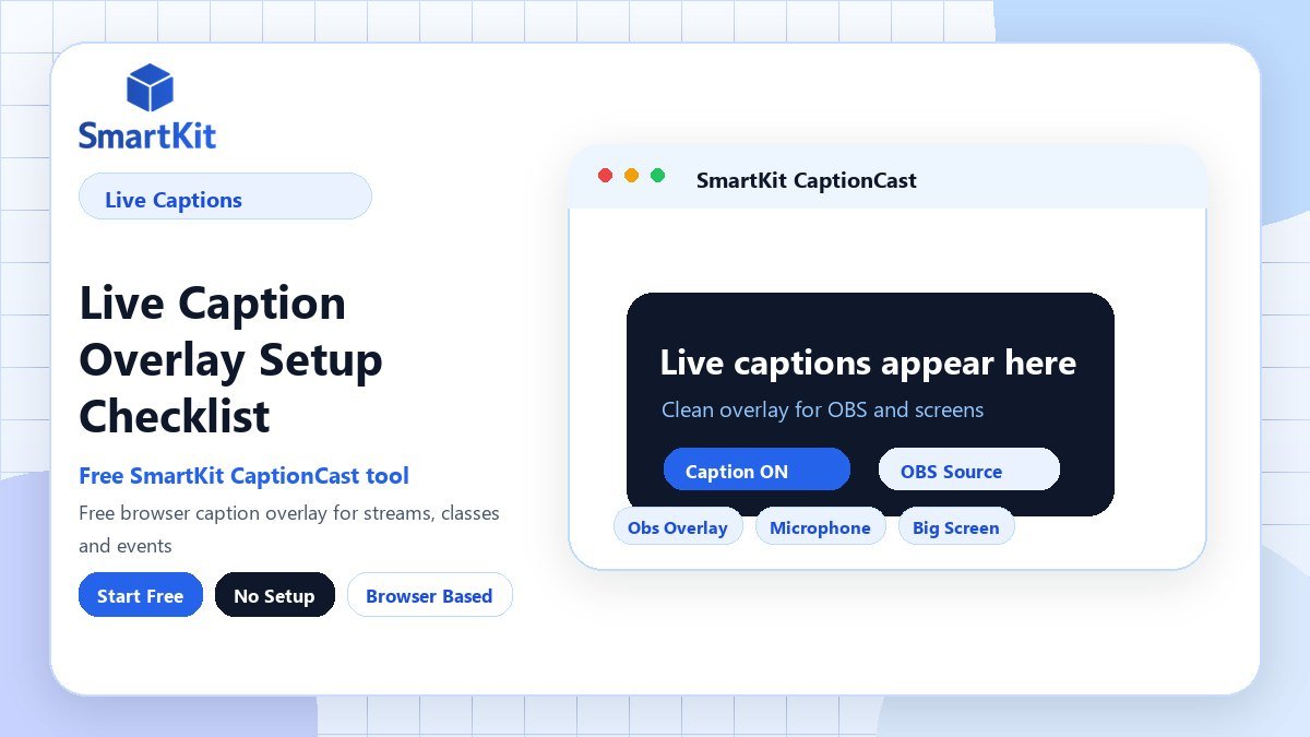 Live Caption Overlay Setup Checklist