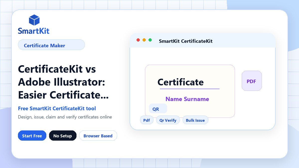 CertificateKit vs Adobe Illustrator: Easier Certificate Design Tool