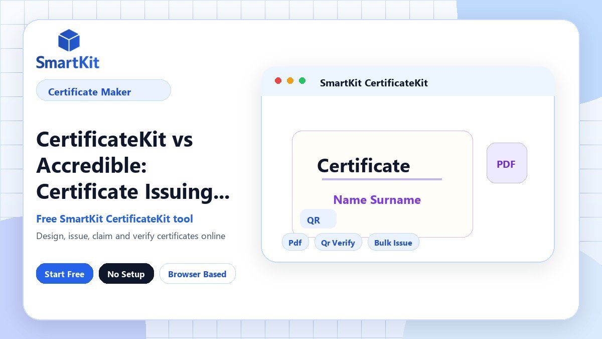 CertificateKit vs Accredible: Certificate Issuing Comparison