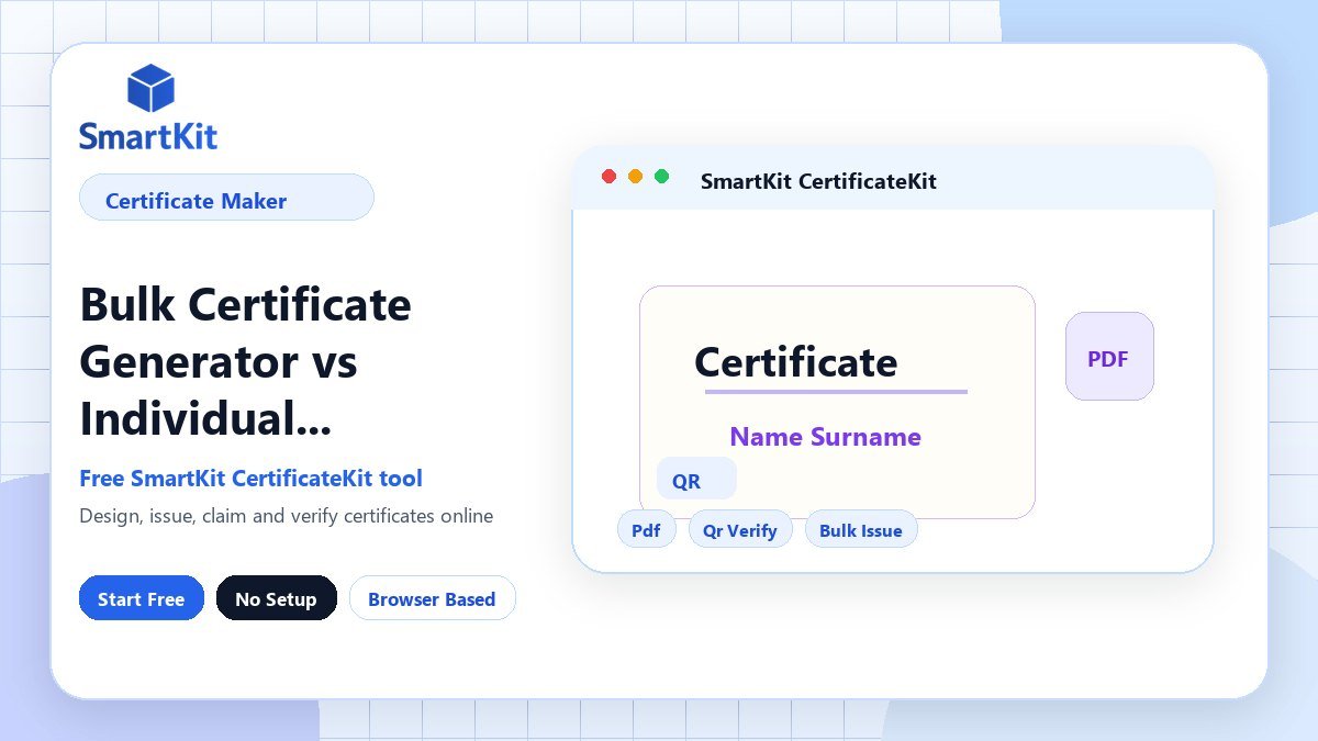 Bulk Certificate Generator vs Individual Certificate Maker