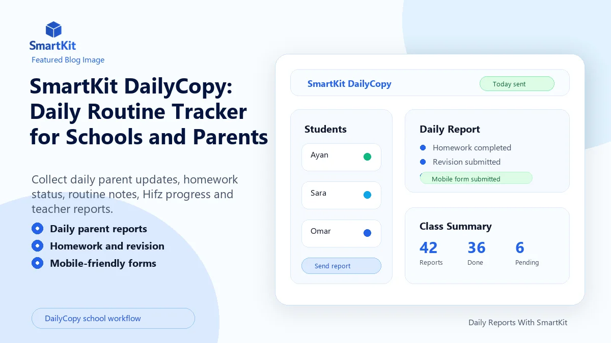 SmartKit DailyCopy: Daily Routine Tracker for Schools and Parents