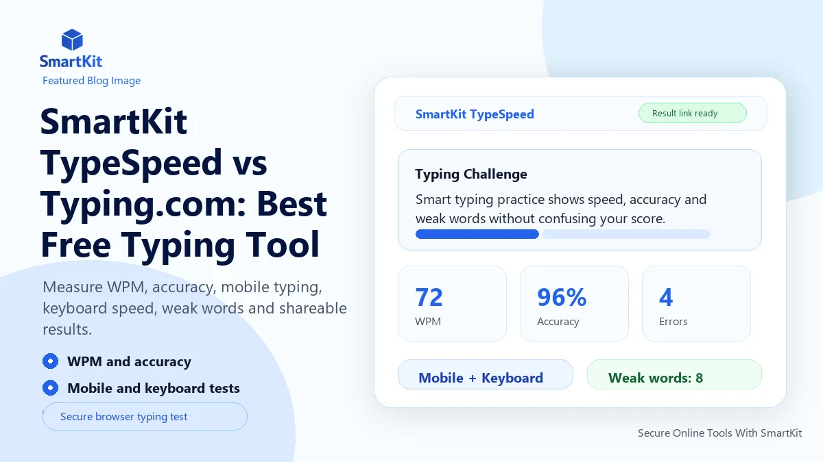 SmartKit TypeSpeed vs Typing.com: Best Free Typing Tool