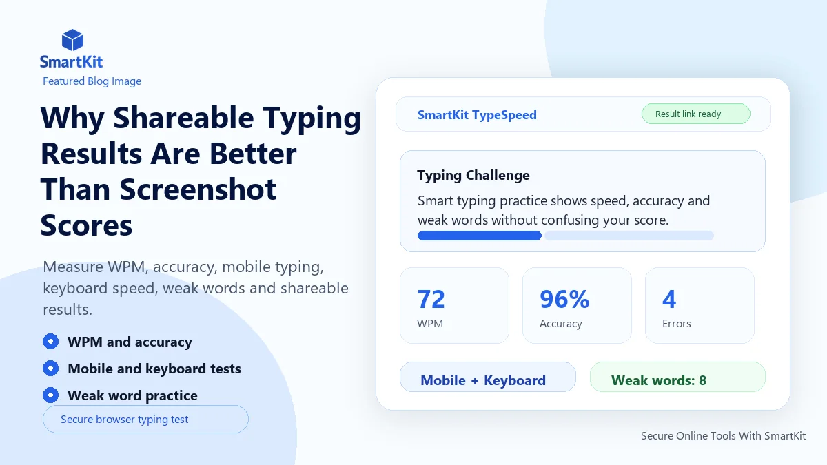Why Shareable Typing Results Are Better Than Screenshot Scores